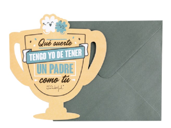 Tarjeta "Que suerte tengo yo de tener...